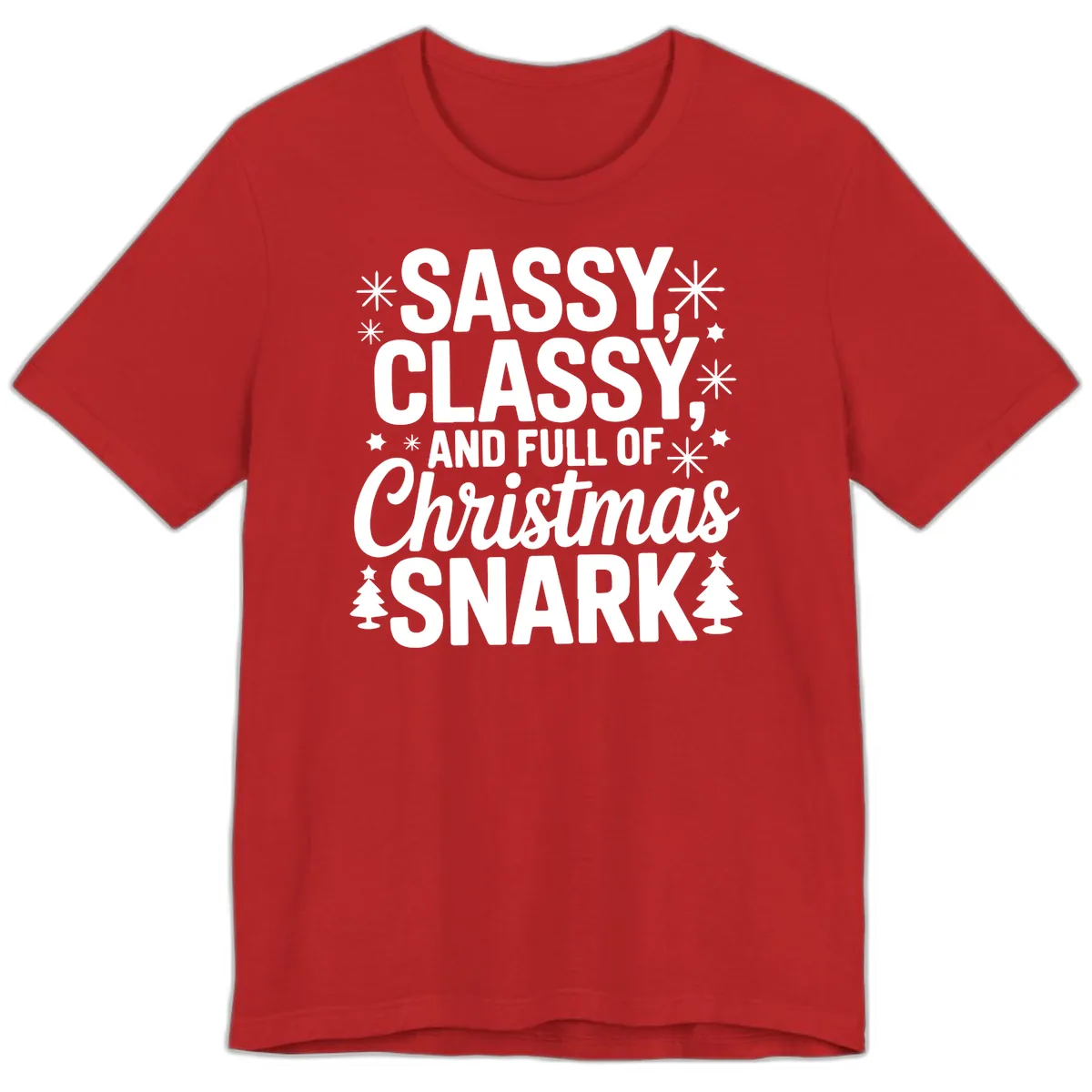 Sassy Classy Christmas Snark Premium T-Shirt in Red